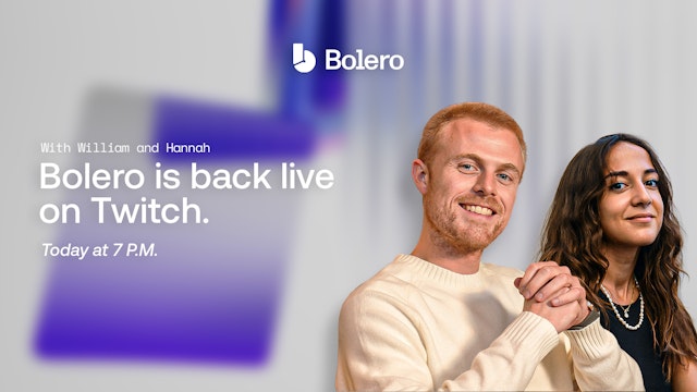 Bolero live on Twitch tonight
